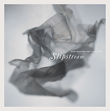 Slipstream 7"